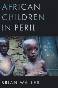 bokomslag African Children in Peril