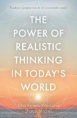 The Power of Realistic Thinking in Today's World 1