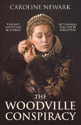The Woodville Conspiracy 1