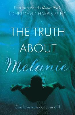 The Truth About Melanie 1