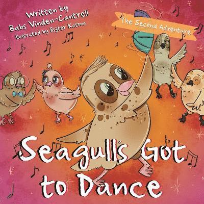 Seagull's Got to Dance 1