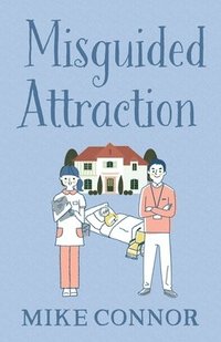 bokomslag Misguided Attraction