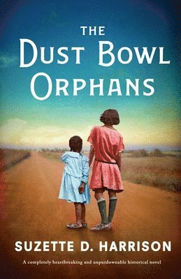 Suzette D Harrison, Suzette D. Harrison, D. Harrison, Suzette - Dust Bowl Orphans, Häftad