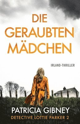 Patricia Gibney - geraubten Mädchen, Häftad