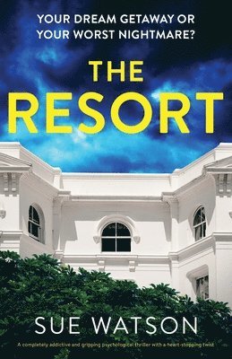 Sue Watson - Resort, Häftad
