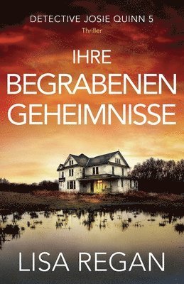 Lisa Regan - Ihre begrabenen Geheimnisse, Häftad