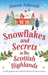 bokomslag Snowflakes and Secrets in the Scottish Highlands