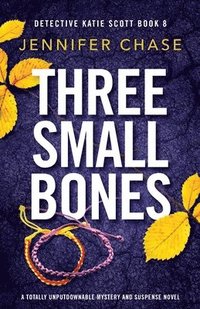bokomslag Three Small Bones