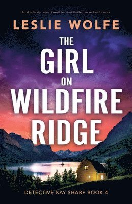 bokomslag The Girl on Wildfire Ridge