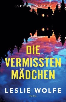 Leslie Wolfe - vermissten Mädchen, Häftad
