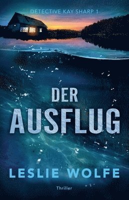 Leslie Wolfe, Leslie Wolfe - Ausflug, Häftad