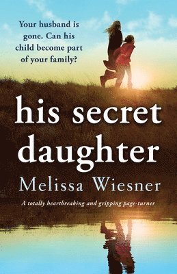 His Secret Daughter 1