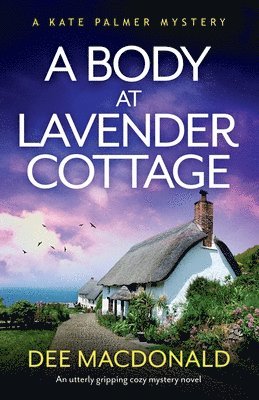 Dee MacDonald - Body at Lavender Cottage, Häftad