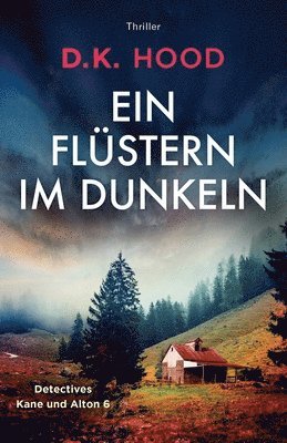 D K Hood - Flüstern im Dunkeln, Häftad