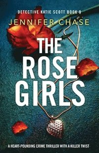 bokomslag The Rose Girls