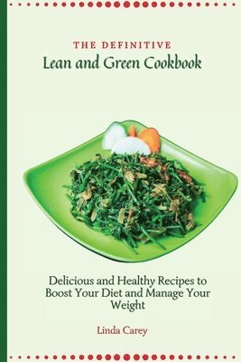 bokomslag Definitive Lean and Green Cookbook