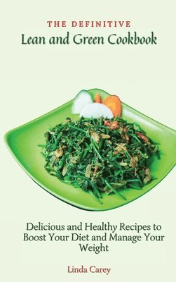 bokomslag Definitive Lean and Green Cookbook
