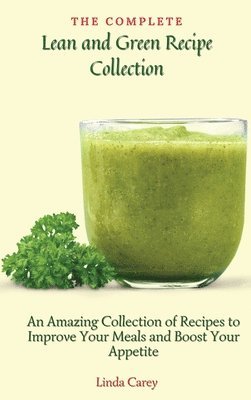 bokomslag Complete Lean and Green Recipe Book