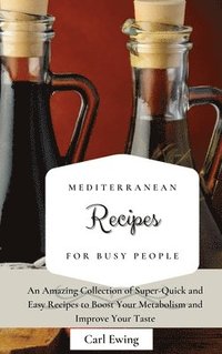 bokomslag Mediterranean Recipes for Busy People