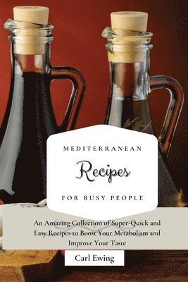 bokomslag Mediterranean Recipes for Busy People