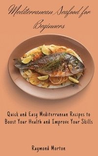 bokomslag Mediterranean Seafood for Beginners