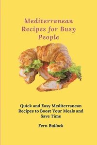 bokomslag Mediterranean Recipes for Busy People