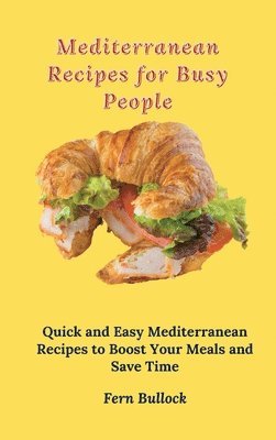 bokomslag Mediterranean Recipes for Busy People