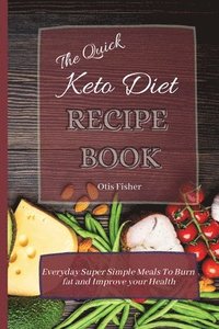 bokomslag Quick Keto Diet Recipe Book