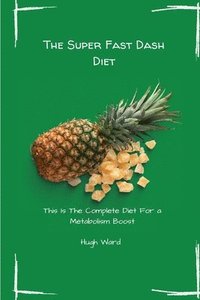 bokomslag Super Fast Dash Diet