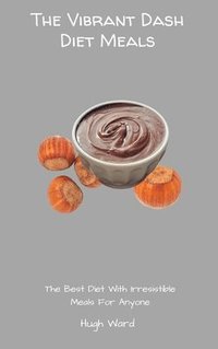 bokomslag Vibrant Dash Diet Meals
