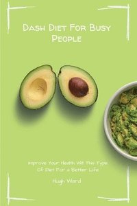 bokomslag Dash Diet For Busy People