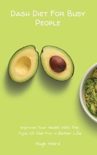 bokomslag Dash Diet For Busy People