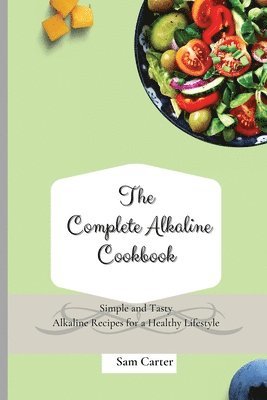 Sam Carter - Complete Alkaline Cookbook, Häftad