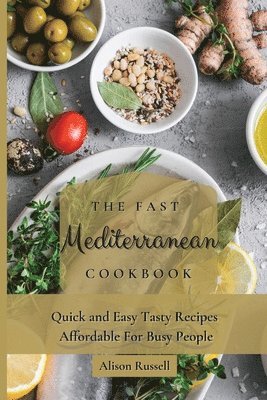 bokomslag Fast Mediterranean Cookbook