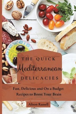 bokomslag Quick Mediterranean Delicacies