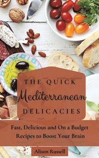 bokomslag Quick Mediterranean Delicacies