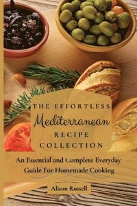 bokomslag Effortless Mediterranean Recipe Collection