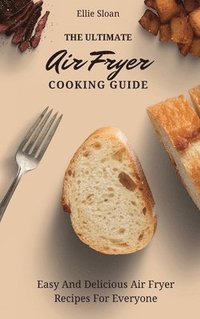 bokomslag The Ultimate Air Fryer Cooking Guide