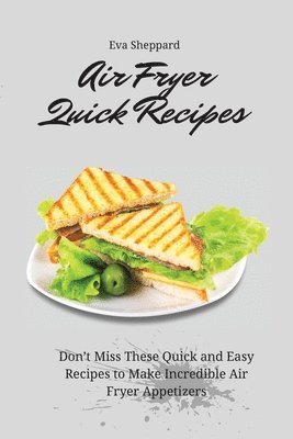 Air Fryer Quick Recipes 1