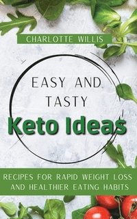 bokomslag Easy and Tasty Keto Ideas