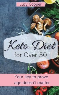 bokomslag Keto Diet for Over 50