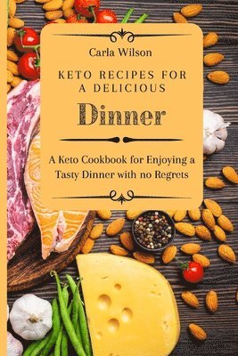 bokomslag Keto Recipes for a Delicious Dinner