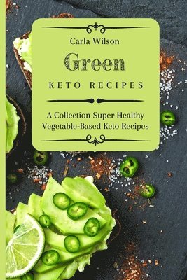 Green Keto Recipes 1