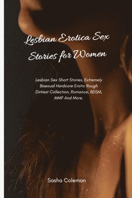 Lesbian Erotica Sex Stories for Women 1