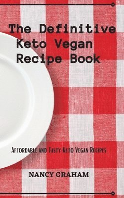 bokomslag Definitive Keto Vegan Recipe Book