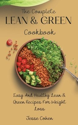 Jesse Cohen - Complete Lean & Green Cookbook, Inbunden