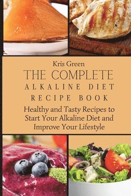 bokomslag Complete Alkaline Diet Recipe Book