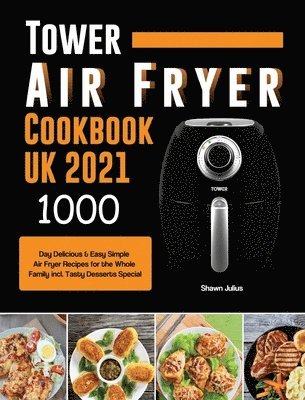 bokomslag Tower Air Fryer Cookbook UK 2021