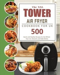 bokomslag XXL Tower Air Fryer Cookbook for UK