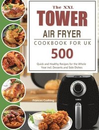 bokomslag XXL Tower Air Fryer Cookbook for UK
